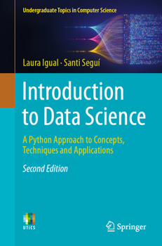 Paperback Introduction to Data Science: A Python Approach to Concepts, Techniques and Applications Book