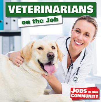 Library Binding Veterinarians on the Job Book