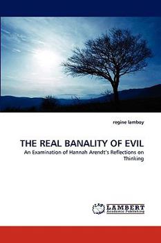 Paperback The Real Banality of Evil Book