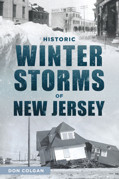 Paperback Historic Winter Storms of New Jersey Book