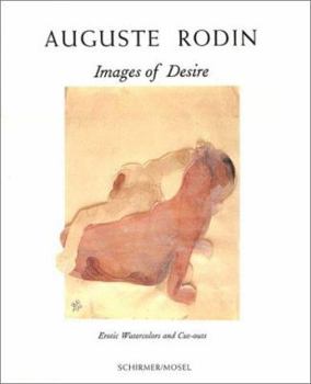 Hardcover Auguste Rodin: Images of Desire Book