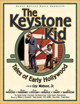 Paperback The Keystone Kid: Tales of Early Hollywood Book