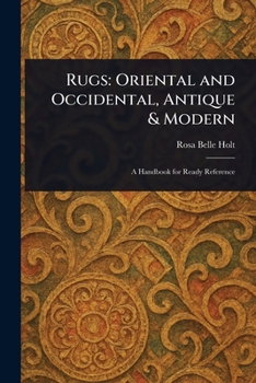 Paperback Rugs: Oriental and Occidental, Antique & Modern Book