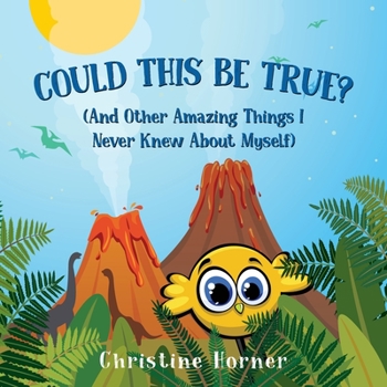 Paperback Could This Be True?: And Other Amazing Things I Never Knew About Myself Book