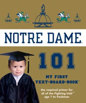 Board book University of Notre Dame 101 Book