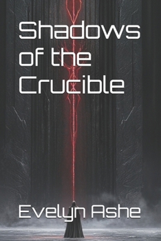 Paperback Shadows of the Crucible Book