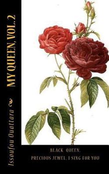 Paperback My Queen Vol. 2: Black Queen, Precious Jewel, I Sing for You Book