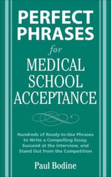 Perfect Phrases for Medical School Acceptance (Perfect Phrases) - Book  of the Perfect Phrases