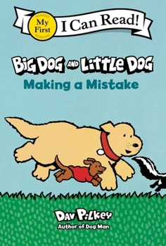 Big Dog and Little Dog Making a Mistake - Book  of the Big Dog and Little Dog