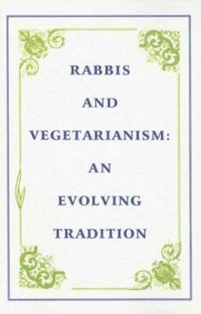 Paperback Rabbis and Vegetarianism: An Evolving Tradition Book
