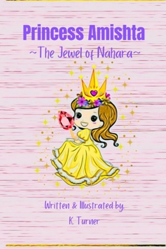 Paperback Princess Amishta: The Jewel of Nahara Book