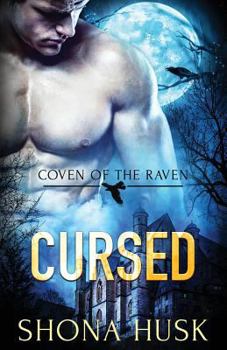 Cursed - Book #1 of the Coven of the Raven