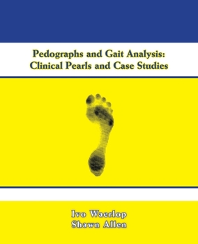 Paperback Pedographs and Gait Analysis: Clinical Pearls and Case Studies Book