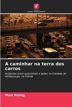 Paperback A caminhar na terra dos carros (Portuguese Edition) [Portuguese] Book