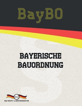 Paperback BayBO - Bayerische Bauordnung [German] Book