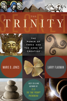 Paperback The Trinity Secret: The Power of Three and the Code of Creation Book