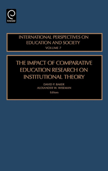 Hardcover The Impact of Comparative Education Research on Institutional Theory Book