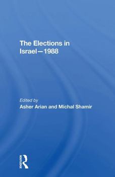 Paperback The Elections in Israel1988 Book