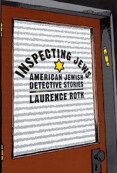 Paperback Inspecting Jews: American Jewish Detective Stories Book