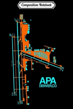 Composition Notebook: KAPA Airport Diagram Denver Pilot Aviation  Journal/Notebook Blank Lined Ruled 6x9 100 Pages