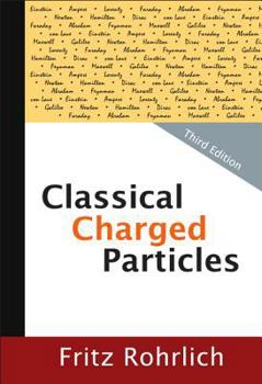 Hardcover Classical Charged Particles (Third Edition) Book