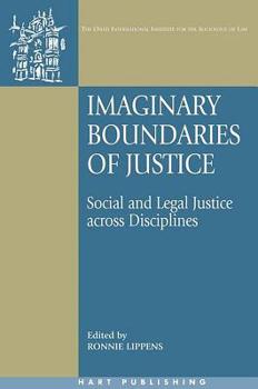 Paperback Imaginary Boundaries of Justice: Social and Legal Justice Across Disciplines Book
