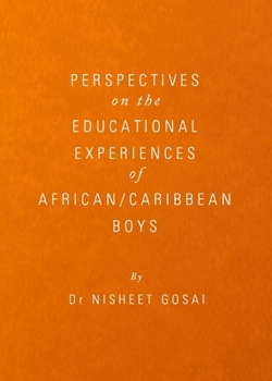 Hardcover Perspectives on the Educational Experiences of African/Caribbean Boys Book