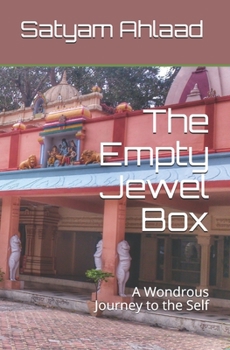 Paperback The Empty Jewel Box: A Wondrous Journey to the Self Book