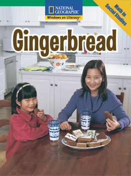 Paperback Windows on Literacy Fluent (Math: Math in Social Studies): Gingerbread (Language, Literacy, and Vocabulary - Windows on Literacy) Book