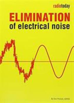 Paperback Elimination of Electrical Noise Book