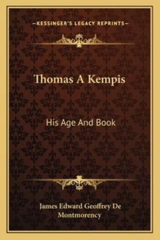 Paperback Thomas A Kempis: His Age And Book