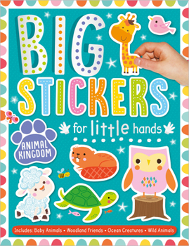 Paperback Big Stickers for Little Hands Animal Kingdom Book