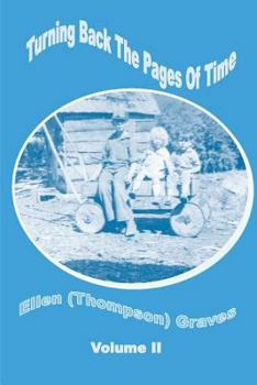 Paperback Turning Back the Pages of Time Volume II Book
