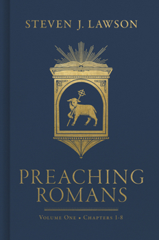 Hardcover Preaching Romans, Volume One: Chapters 1-8 Volume 1 Book