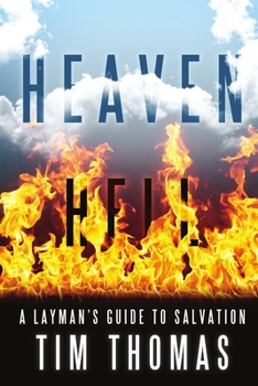 Paperback Heaven Hell: A Layman's Guide to Salvation Book