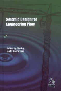 Hardcover Seismic Design for Engineering Plant Book