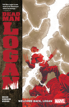 Paperback Dead Man Logan Vol. 2: Welcome Back, Logan Book