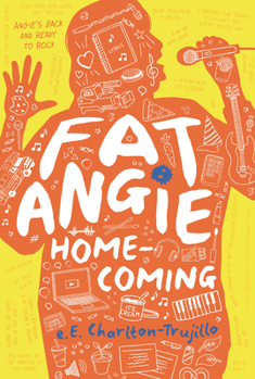 Fat Angie: Homecoming - Book #3 of the Fat Angie