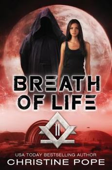 Breath of Life - Book #2 of the Gaian Consortium