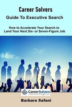 Paperback Career Solvers' Guide to Executive Search Book