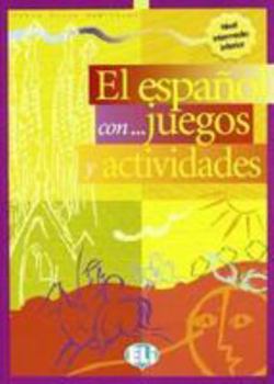 Paperback El Espanol Con Juegos Y Actividades: Volume 2 (Spanish Edition) [Spanish] Book