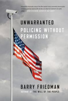 Paperback Unwarranted: Policing Without Permission Book