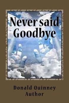 Paperback Never said Goodby: ''Two Short Story'' Book