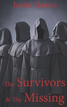 Paperback The Survivors And The Missing Book
