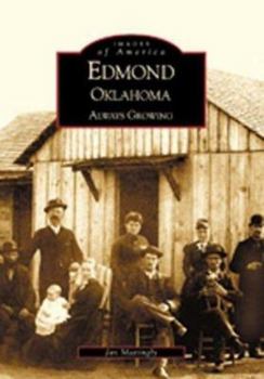 Paperback Edmond Oklahoma: Always Growing Book