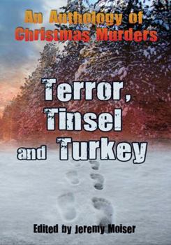 Paperback An Anthology of Christmas Murders - Terror, Tinsel and Turkey Book