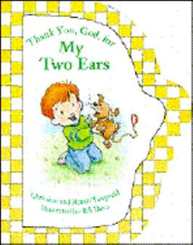 Hardcover Thank You, God, for My Two Ears Book