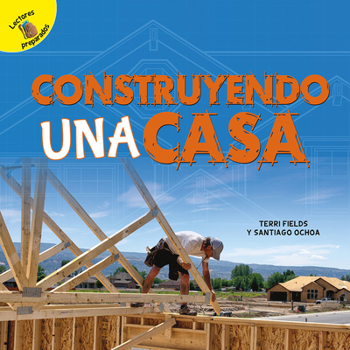 Hardcover Construyendo Una Casa: Building a House [Spanish] Book