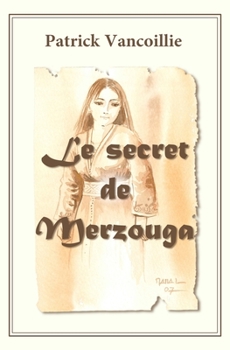 Paperback Le secret de Merzouga [French] Book