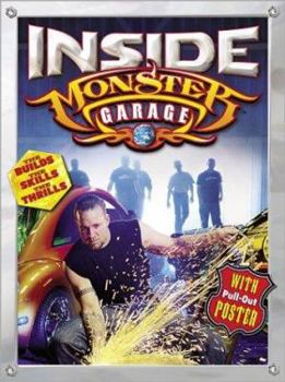 Paperback Inside Monster Garage [With 14 X 20 Inch Pull-Out Poster] Book
